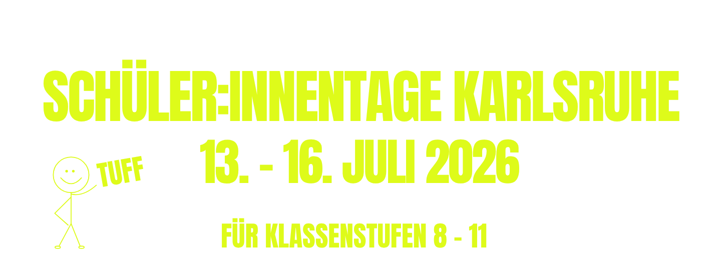 Schüler:innentage Karlsruhe 2026